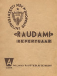 «Raudami» repertuaar. A