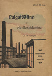Palgatööline ja elu-ülespidamine