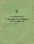 Piimasaaduste Väljaveo Kontrolljaama aastaraamat. Yearbook of the Dairy Produce Export Control Station. 1936
