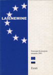 Eesti 2001. Euroopa Komisjoni korraline aruanne Eesti edusammude kohta Euroopa Liiduga liitumisel