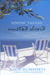 Sinine taevas ja mustad oliivid
