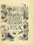Pääsküla Lilleküla hellakeste laulik