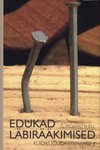 Edukad läbirääkimised. Kuidas jõuda eesmärgini