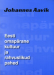 Eesti omapärane kultuur ja rahvuslikud pahed