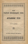 Eesti Baptisti Usuühingute Liidu aruanne 1931. XXVIII aastakäik