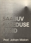 Saabuv pimeduse tund