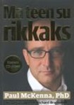 Ma teen su rikkaks