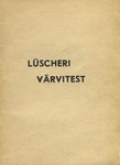 Lüscheri värvitest. (Konspekt)