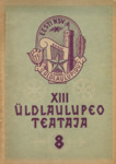 XIII üldlaulupeo teataja