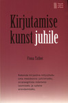 Kirjutamise kunst juhile. Rakenda kirjasõna mõjujõudu oma meeskonna juhtimiseks, strateegiliste sidemete loomiseks ja suhete arendamiseks. Täiuslik inglise ärikeel