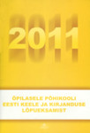 Õpilasele põhikooli eesti keele ja kirjanduse lõpueksamist 2011
