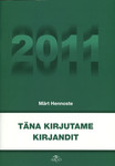 Täna kirjutame kirjandit 2011