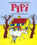 Pipi kolib sisse ja teised lood