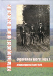 Jõgevamaa spordi lugu. Algusaegadest kuni 1920