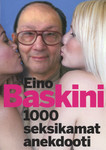 Eino Baskini 1000 seksikamat anekdooti