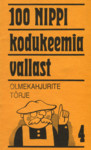 100 nippi kodukeemia vallast