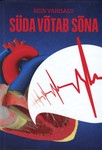 Süda võtab sõna