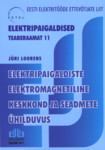 Elektripaigaldiste elektromagnetiline keskkond ja seadmete ühilduvus