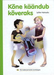 Kõne käändub kõveraks
