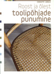Roost ja õlest toolipõhjade punumine