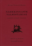 Nahkkinnaste valmistamine. Practical Making of Leather Gloves