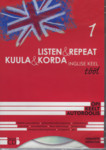 Kuula ja korda. Listen & repeat . Inglise keel tööl