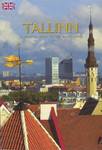 Tallinn. A Medieval Pearl on the Baltic Shore