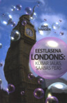 Eestlasena Londonis