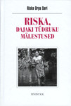 Riska, Dajaki tüdruku mälestused