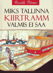 Miks Tallinna kiirtramm valmis ei saa
