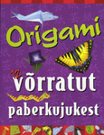 Origami. 12 võrratut paberkujukest
