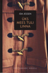 Üks mees tuli linna