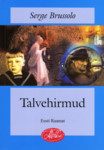 Talvehirmud