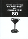 Must kokteil pilapiltidest elik Eduard Tüür 80
