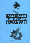 Kala tuleb