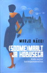 (Soome)maalt ja hobusega. Kaks aastat korrespondendina