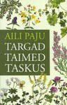 Targad taimed taskus