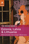 The Rough Guide to Estonia, Latvia & Lithuania