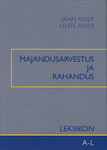 Majandusarvestus ja rahandus. Leksikon A-L