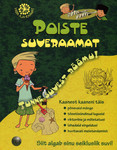 Poiste suveraamat. Tunne suvest rõõmu!