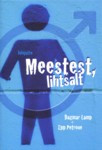 Meestest, lihtsalt