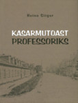 Kasarmutoast professoriks