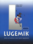L nagu lugemik. Jutte ja luuletusi eesti keele õppijatele