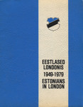 Eestlased Londonis 1949-1979. Estonians in London