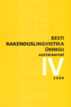 Eesti Rakenduslingvistika Ühingu aastaraamat. Estonian Papers in Applied Linguistics 