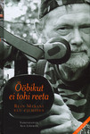 Ööbikut ei tohi reeta. Rein Marani elu filmides