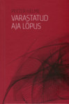 Varastatud aja lõpus