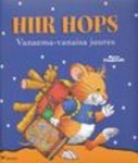 Hiir Hops. Vanaema-vanaisa juures