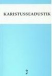 Karistusseadustik. Karistusseadustiku rakendamise seadus. Märksõnaline sisujuht 
