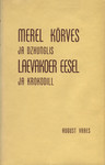 Merel, kõrves ja dzhunglis. Laevakoer, eesel ja krokodill